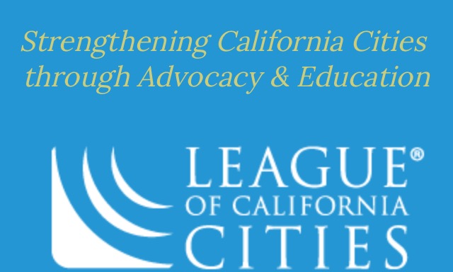 From the League of California Cities website
