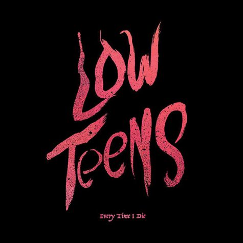 Every_Time_I_Die_low_teens_cover_art.jpg