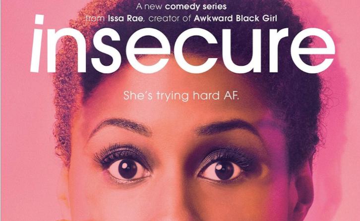 Promotional poster for Insecure. Insecure is about a woman who finds herself wanting to date other men, despite being in a five-year relationship with Lawrence