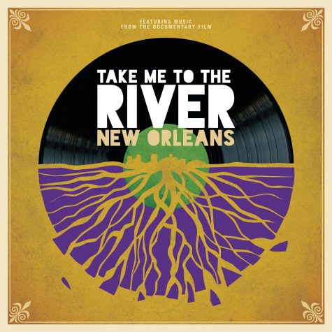 Artwork for the Take me to the River: New Orleans soundtrack. Courtesy of Missing Piece Group.